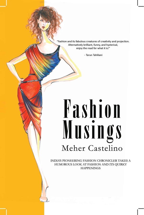 Fashion Musings By Meher Castelino